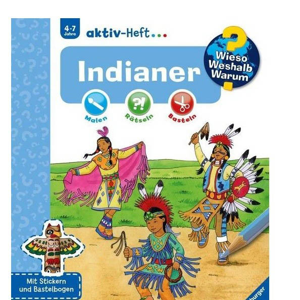 IndianerMalen, Rätseln, Basteln. Mit Stickern und Bastelbogen