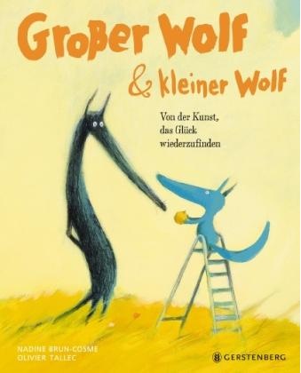 Großer Wolf & kleiner Wolf - Von der Kunst, das Glück wiederzufinden Midi-Ausgabe
