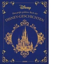 Walt Disney Disney: Das große goldene Buch der Disney-Geschichten