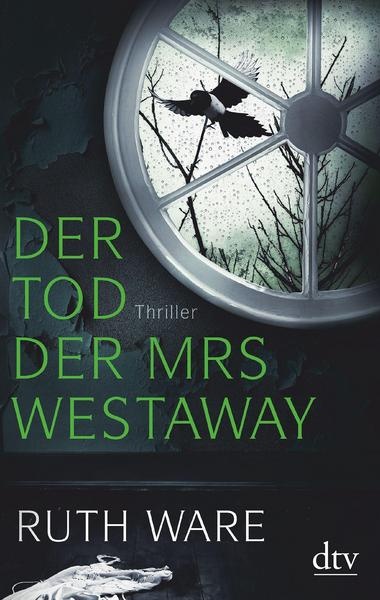 Der Tod der Mrs Westaway Thriller