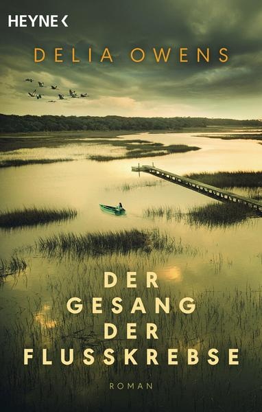 Der Gesang der Flusskrebse Roman - Der Nummer 1 Bestseller jetzt im Taschenbuch