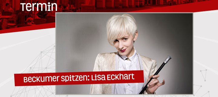 Beckumer Spitzen: Restkarten für Kabarett mit Lisa Eckhart