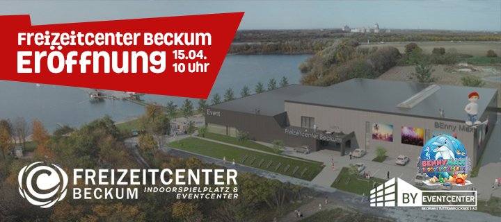 Eröffnung vom Freizeitcenter Beckum mit Indoorspielplatz & Eventcenter