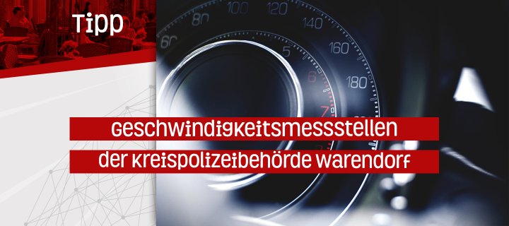 Geschwindigkeitsmessstellen der Polizei Warendorf ab dem 17. Dezember