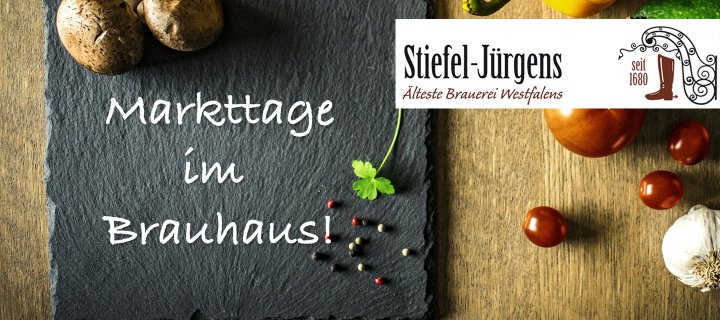 Markttage im Brauhaus Stiefel-Jürgens