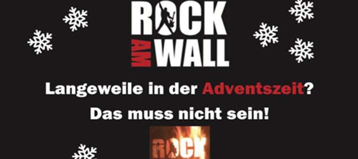 ROCK AM WALL - ADVENTSLEUCHTEN 2017