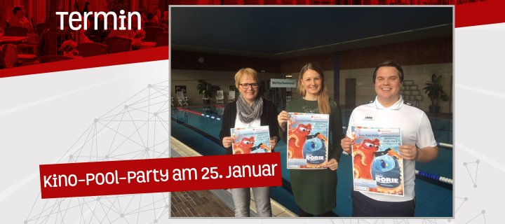 Save the date: Kino-Pool-Party am 25. Januar