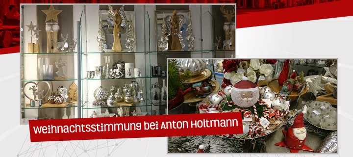 Weihnachtsstimmung bei Anton Holtmann