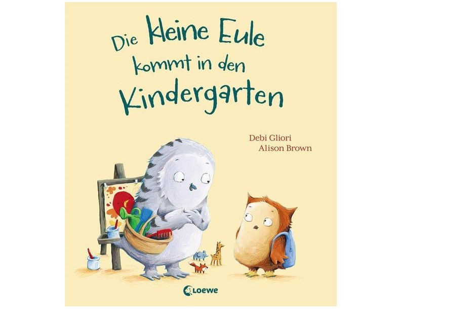 Die kleine Eule kommt in den Kindergarten Bilderbuch ab 3 Jahre