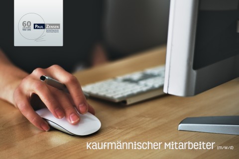 Die Paul Zensen GmbH & Co. KG sucht Kaufmännischen Mitarbeiter (m/w/d)